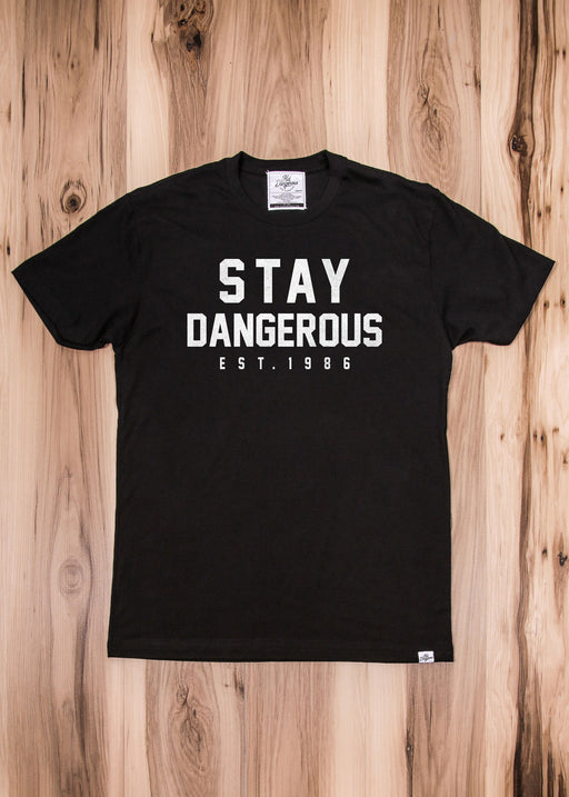 Stay Dangerous Collegiate Black Classic T-Shirt